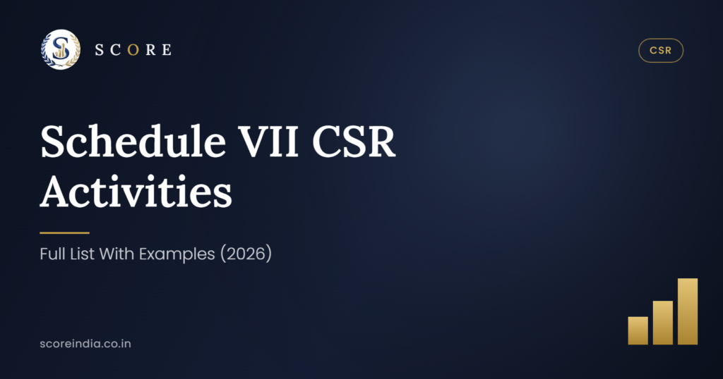 Schedule VII CSR Activities: Full List With Examples (2026)